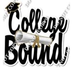 College Bound With Degree And Cap Poster